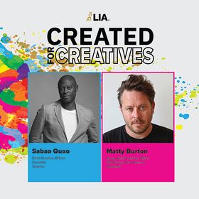 ‘Created For Creatives’ Season 2 Episode 4 Featuring Sabaa Quao, CCO, Cossette and Matty Burton, Group CCO, DDB Group NZ